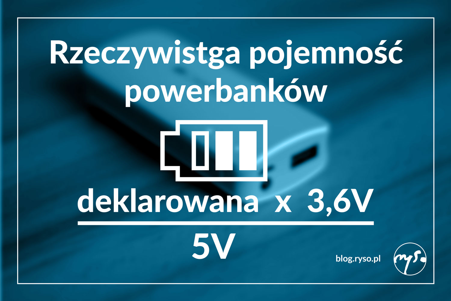 rzeczywista pojemność powerbanków